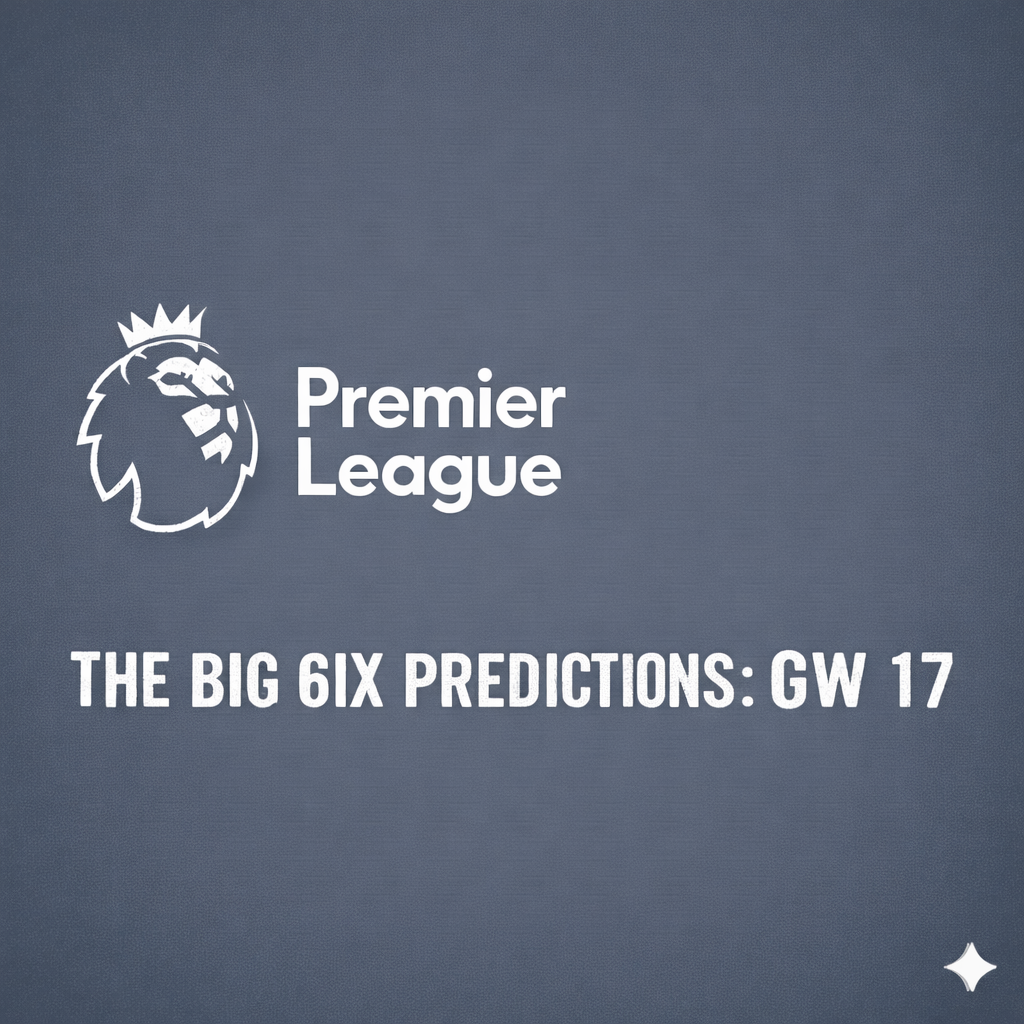 MATCHWEEK 17 PREDICTIONS