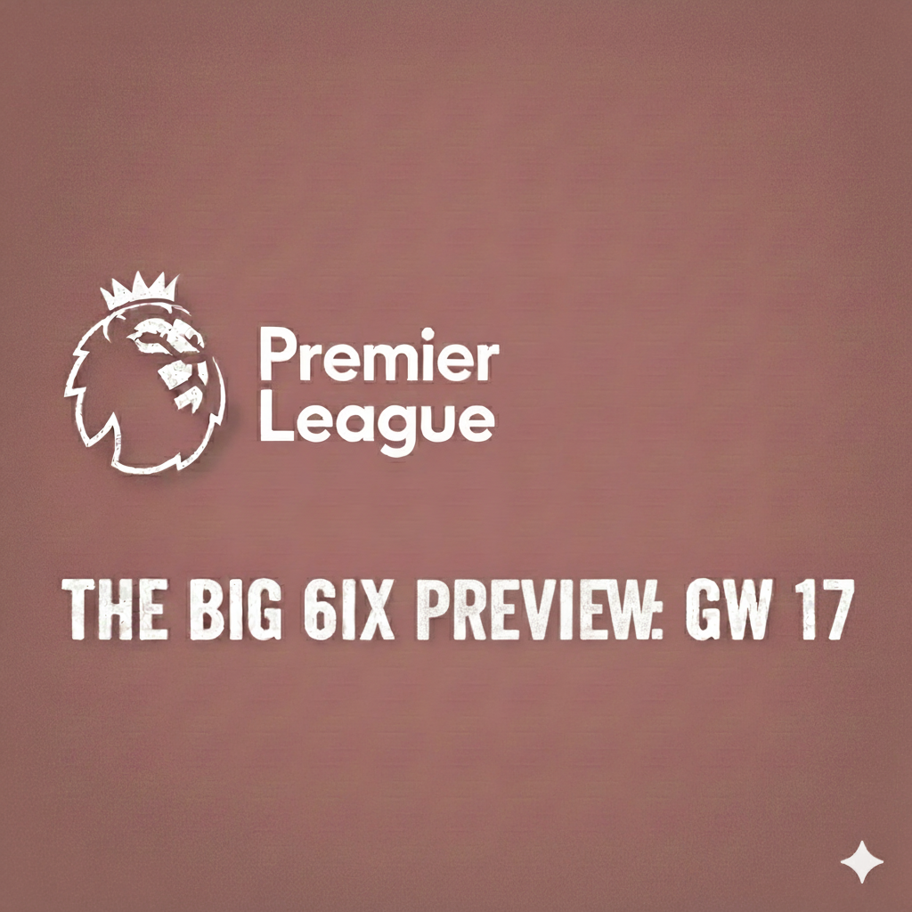 MATCHWEEK 17 PREVIEW